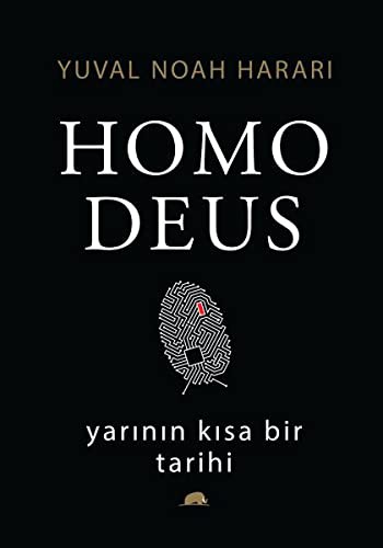 Homo Deus: Yarının Kısa Bir Tarihi
